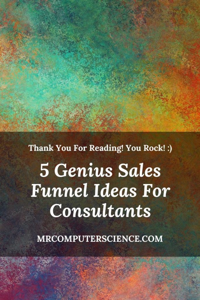 5 Genius Sales Funnel Ideas For Consultants