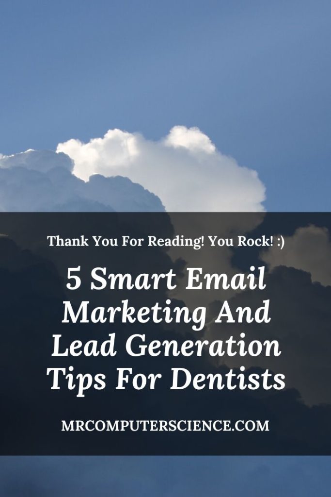5 Smart Email Marketing And Lead Generation Tips For Dentists 01