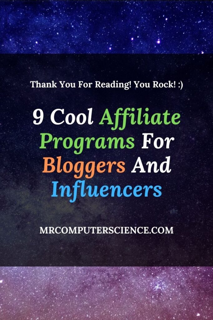 9 Cool Affiliate Programs For Bloggers And Influencers