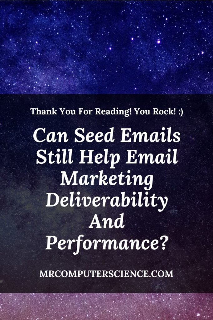 Can Seed Emails Still Help Email Marketing Deliverability And Performance
