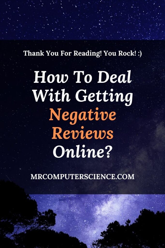 How To Deal With Getting Negative Reviews Online